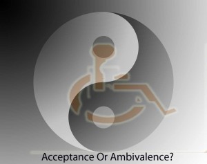 A handicapped Symbol superimposed on a Ying/Yang symbol under which are the words Acceptance Or Ambivalence.